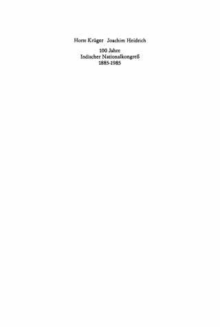 Cover image: 100 Jahre Indischer Nationalkongreß 1885–1985 1st edition 9783112752463