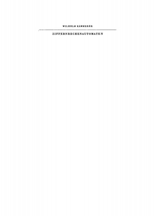 Cover image: Ziffernrechenautomaten 3rd edition 9783112752869