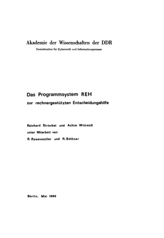 Cover image: Das Programmsystem REH zur rechnergestützten Entscheidungshilfe 1st edition 9783112753385