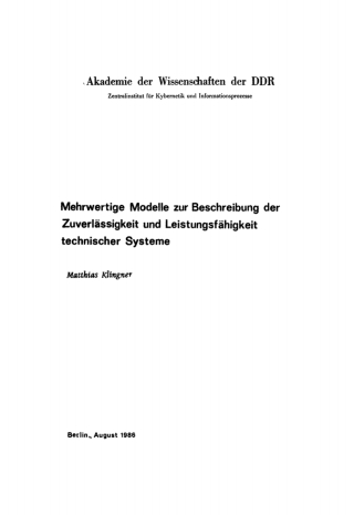 Cover image: Mehrwertige Modelle zur Beschreibung der Zuverlässigkeit und Leistungsfähigkeit technischer Systeme 1st edition 9783112753408