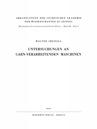 صورة الغلاف: Untersuchungen an garn-verarbeitenden Maschinen 1st edition 9783112755341