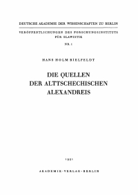 Omslagafbeelding: Die Quellen der Alttschechischen Alexandreis 1st edition 9783112756621