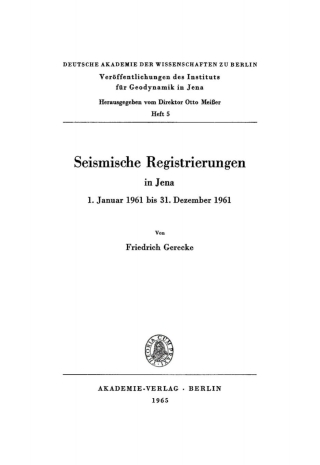Cover image: Seismische Registrierungen in Jena 1. Januar 1961 bis 31. Dezember 1961 1st edition 9783112757307