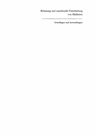 Cover image: Erfassung und maschinelle Verarbeitung von Bilddaten 1st edition 9783112758809