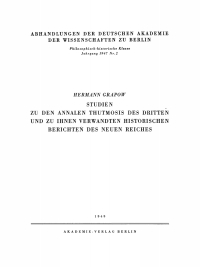 Imagen de portada: Studien zu den Annalen Thutmosis des Dritten und zu ihnen verwandten historischen Berichten des Neuen Reiches 1st edition 9783112759844