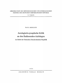 Cover image: Aerologisch-synoptische Kritik an den Radiosonden-Aufstiegen 1st edition 9783112760185