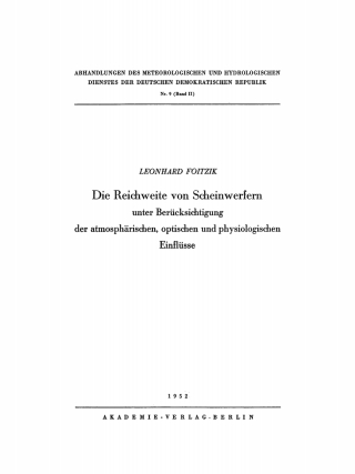 Cover image: Die Reichweite von Scheinwerfern unter Berücksichtigung der atmosphärischen, optischen und physiologischen Einflüsse 1st edition 9783112760345