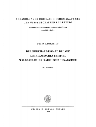 Cover image: Der Burkhardtswald bei Aue als klassisches Beispiel waldbaulicher Rauchschadenabwehr 1st edition 9783112760529