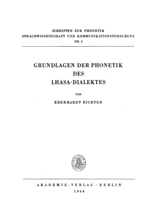 Cover image: Grundlagen der Phonetik des Lhasa-Dialektes 1st edition 9783112761281