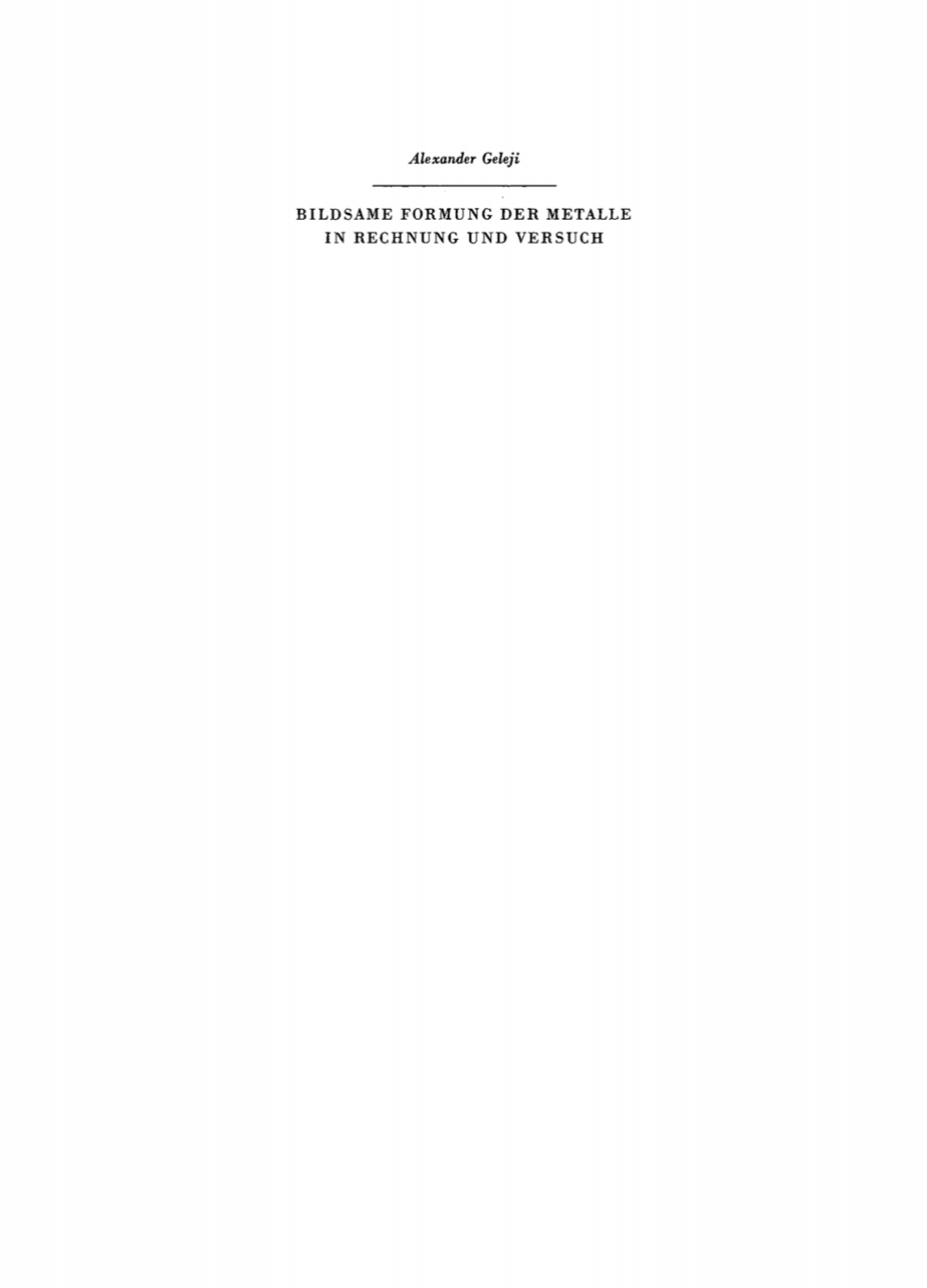 Bildsame Formung der Metalle in Rechnung und Versuch 1st Edition
