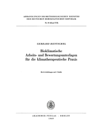 Cover image: Bioklimatische Arbeits- und Bewertungsunterlagen für die klimatherapeutische Praxis 1st edition 9783112764961