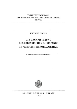 Imagen de portada: Die Organisierung des indianischen Lachsfangs im westlichen Nordamerika 1st edition 9783112766125