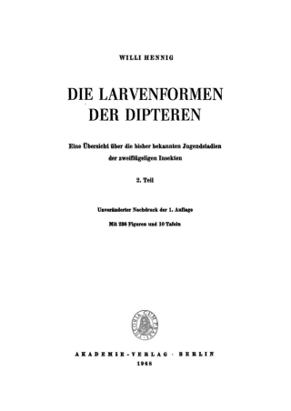 表紙画像: Willi Hennig: Die Larvenformen der Dipteren. Teil 2 1st edition 9783112766583