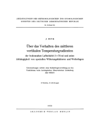 Cover image: Über das Verhalten des mittleren vertikalen Temperaturgradienten der bodennahen Luftschicht (1–76 m) und seine Abhängigkeit von speziellen Witterungsfaktoren und Wetterlagen 1st edition 9783112767009