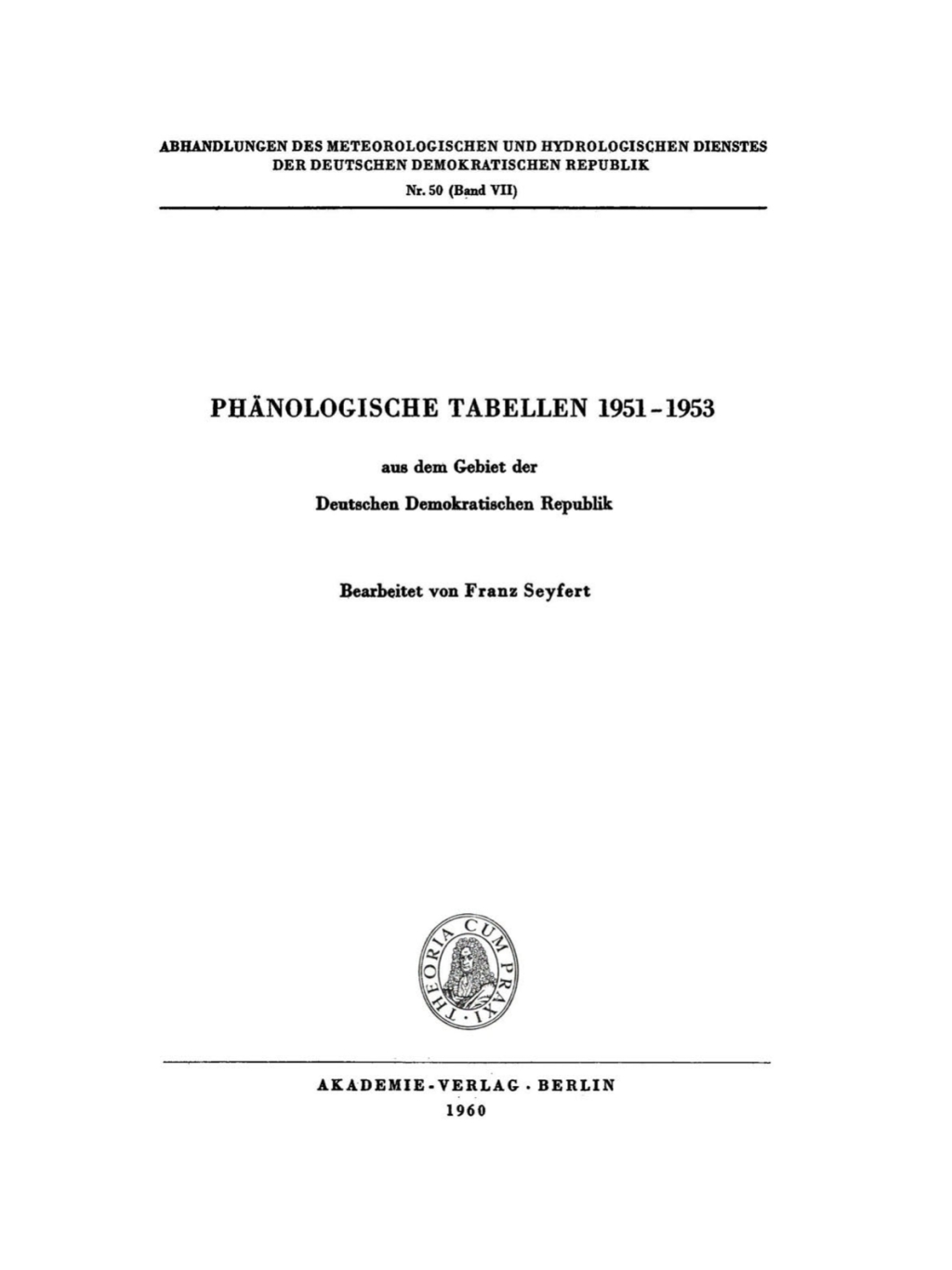 Phänologische Tabellen 1951–1953 aus dem Gebiet der Deutschen Demokratischen Republik 1st Edition
