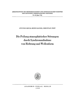 Cover image: Die Peilung atmosphärischer Störungen durch Synchronaufnahme von Richtung und Wellenform 1st edition 9783112767887