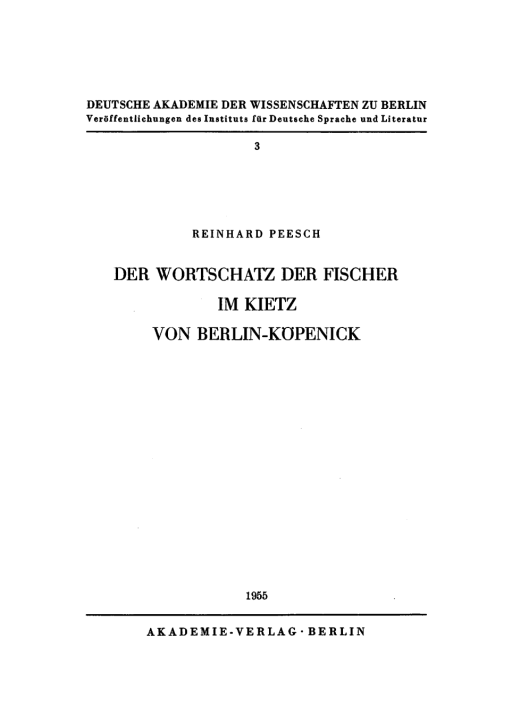 Der Wortschatz der Fischer im Kietz von Berlin-Köpenick 1st Edition