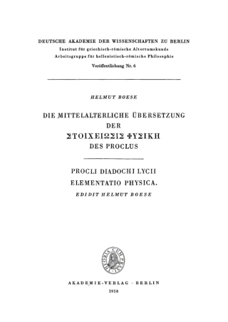 Immagine di copertina: Die mittelalterliche Übersetzung der Stoicheiosis physikē der Proclus 1st edition 9783112773963