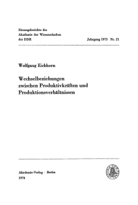 表紙画像: Wechselbeziehungen zwischen Produktivkräften und Produktionsverhältnissen 1st edition 9783112774281