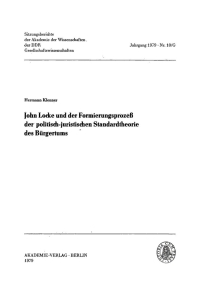 Omslagafbeelding: John Locke und der Formierungsprozess der politisch-juristischen Standardtheorie des Bürgertums 1st edition 9783112774526