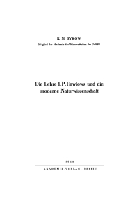 Cover image: Die Lehre I. P. Pawlows und die moderne Naturwissenschaft 1st edition 9783112775189