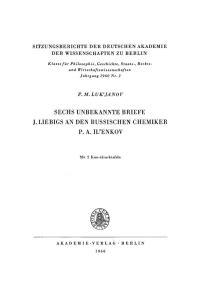 Imagen de portada: Sechs unbekannte Briefe J. Liebigs an den russischen Chemiker P. A. Il’enkov 1st edition 9783112775646