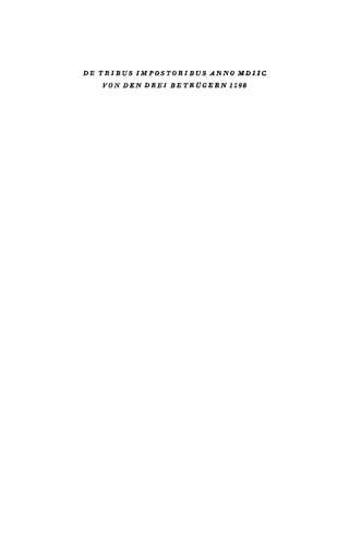 表紙画像: De tribus impostoribus. Anno MDIIC / Von den drei Betrügern. 1598 1st edition 9783112777220