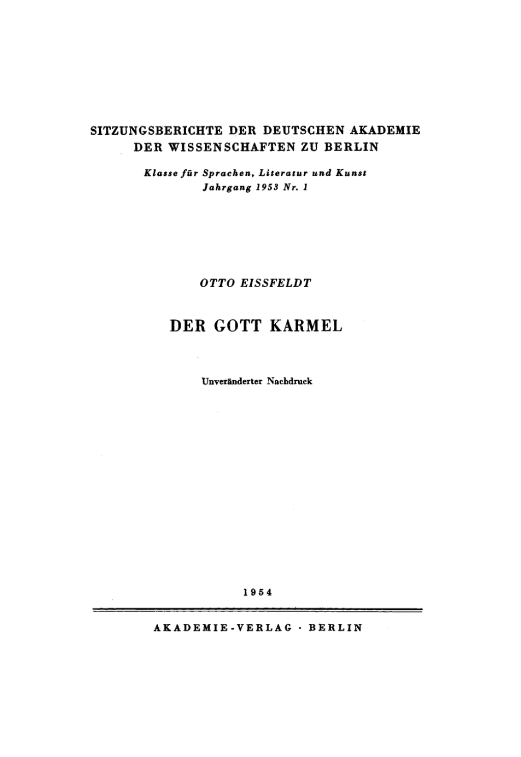 Der Gott Karmel 1st Edition