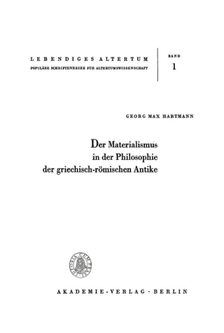 صورة الغلاف: Der Materialismus in der Philosophie der griechisch-römischen Antike 1st edition 9783112778180