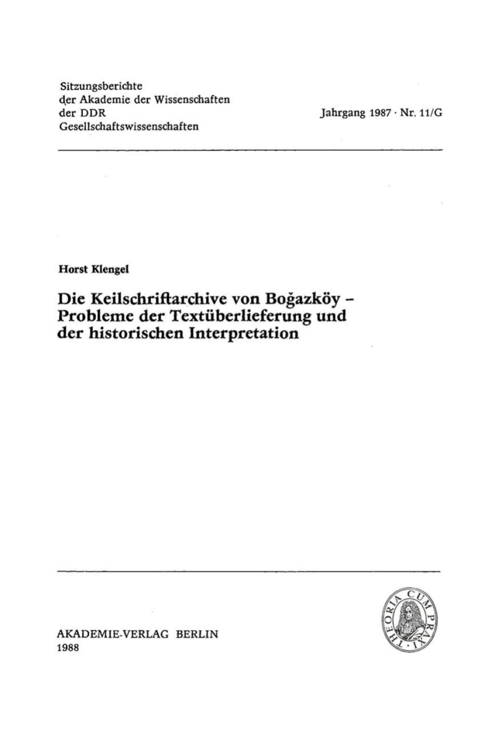 Die Keilschriftarchive von Boğazköy – Probleme der Textüberlieferung und der historischen Interpretation 1st Edition