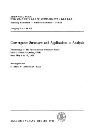 صورة الغلاف: Convergence Structures and Applications to Analysis 1st edition 9783112778906