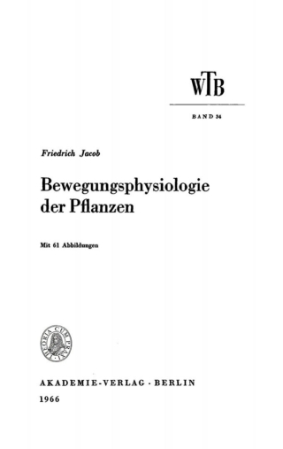 Cover image: Bewegungsphysiologie der Pflanzen 1st edition 9783112780688