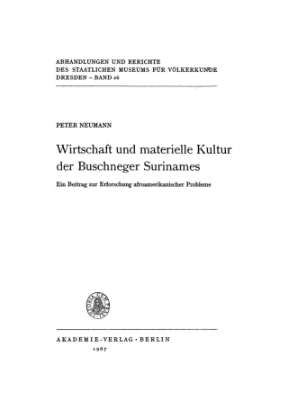 Imagen de portada: Wirtschaft und materielle Kultur der Buschneger Surinames 1st edition 9783112781241