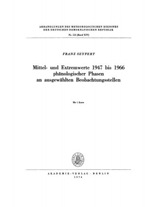 Cover image: Mittel- und Extremwerte 1947 bis 1966 phänologischer Phasen an ausgewählten Beobachtungsstellen 1st edition 9783112783788