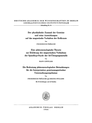 Cover image: Fröhlich, Friedrich: Der physikalische Zustand der Gesteine und seine Auswirkungen auf das magnetische Verhalten der Erdkruste 1st edition 9783112787366