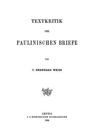 Cover image: Textkritik der Paulinischen Briefe 1st edition 9783112789247