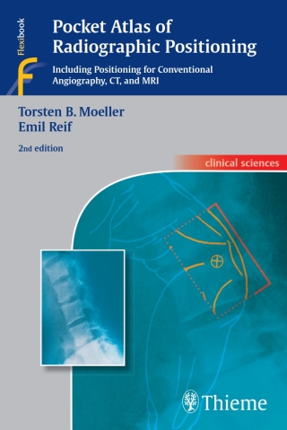 Cover image: Pocket Atlas of Radiographic Positioning 2nd edition 9783131074423