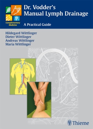 Cover image: Dr. Vodder's Manual Lymph Drainage 1st edition 9783131504418