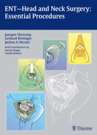 Cover image: ENT—Head and Neck Surgery: Essential Procedures 1st edition 9783131486219