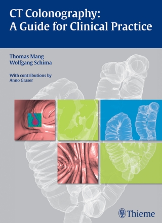 Imagen de portada: CT Colonography: A Guide for Clinical Practice 1st edition 9783131472618