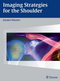 Titelbild: Imaging Strategies for the Shoulder 1st edition 9781588902504