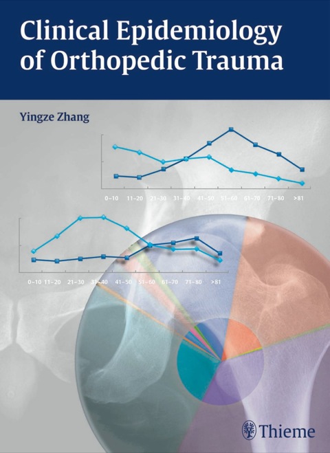 Clinical Epidemiology of Orthopedic Trauma, 1st Edition - FULL INSTANT DOWNLOAD | PDF DOCX EPUB
