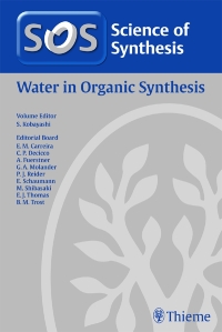 Cover image: Science of Synthesis: Water in Organic Synthesis 1st edition 9783131693518