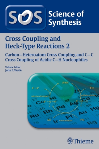 Cover image: Science of Synthesis: Cross Coupling and Heck-Type Reactions Vol. 2 1st edition 9783131728814