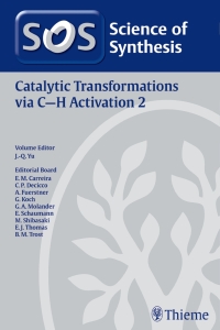 Cover image: Science of Synthesis: Catalytic Transformations via C-H Activation Vol. 2 1st edition 9783132057418