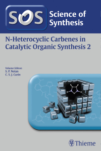 Titelbild: Science of Synthesis: N-Heterocyclic Carbenes in Catalytic Organic Synthesis Vol. 2 1st edition 9783132414006