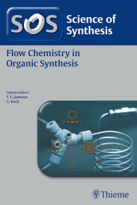 表紙画像: Science of Synthesis: Flow Chemistry in Organic Synthesis 1st edition 9783132423312