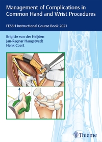 Cover image: Management of Complications in Common Hand and Wrist Procedures 1st edition 9783132436039