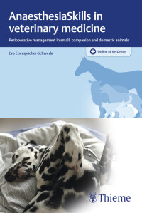 Cover image: AnaesthesiaSkills in veterinary medicine 1st edition 9783132458505