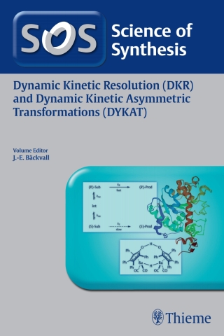 Cover image: Dynamic Kinetic Resolution (DKR) and Dynamic Kinetic Asymmetric Transformations (DYKAT) 1st edition 9783132453777